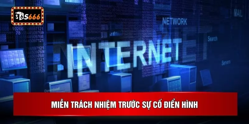 Miễn trách nhiệm trước sự cố điển hình